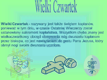 Wielki Czwartek nazywany jest także świętem kapłanów